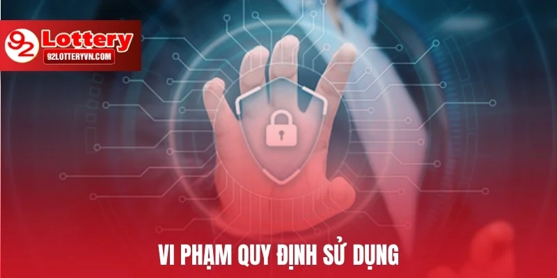 Vi phạm quy định sử dụng